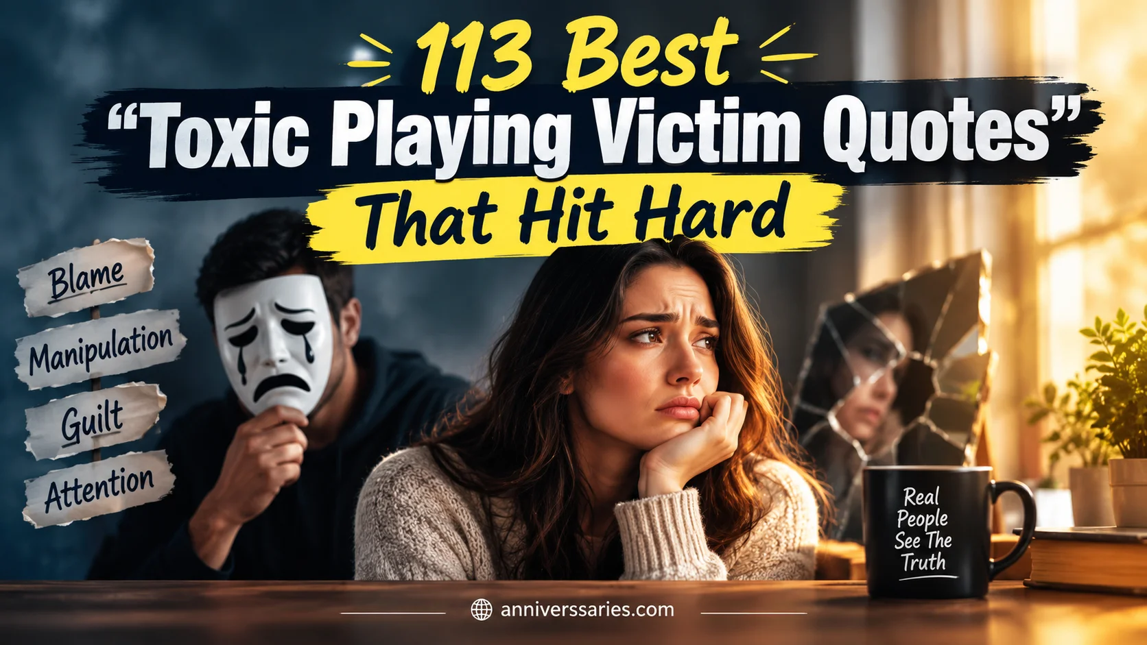 Best "Toxic Playing Victim Quotes" That Hit Hard